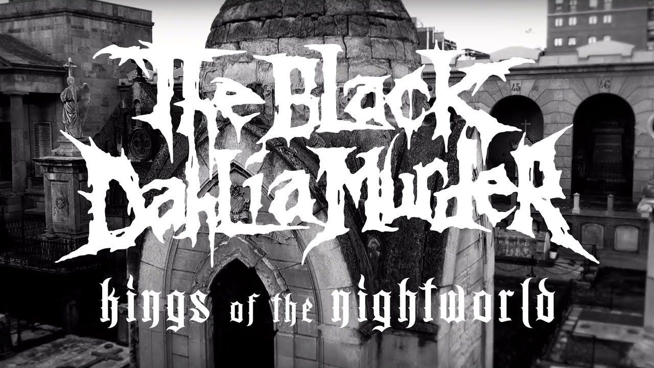 The Black Dahlia Murder - Kings of the Night World