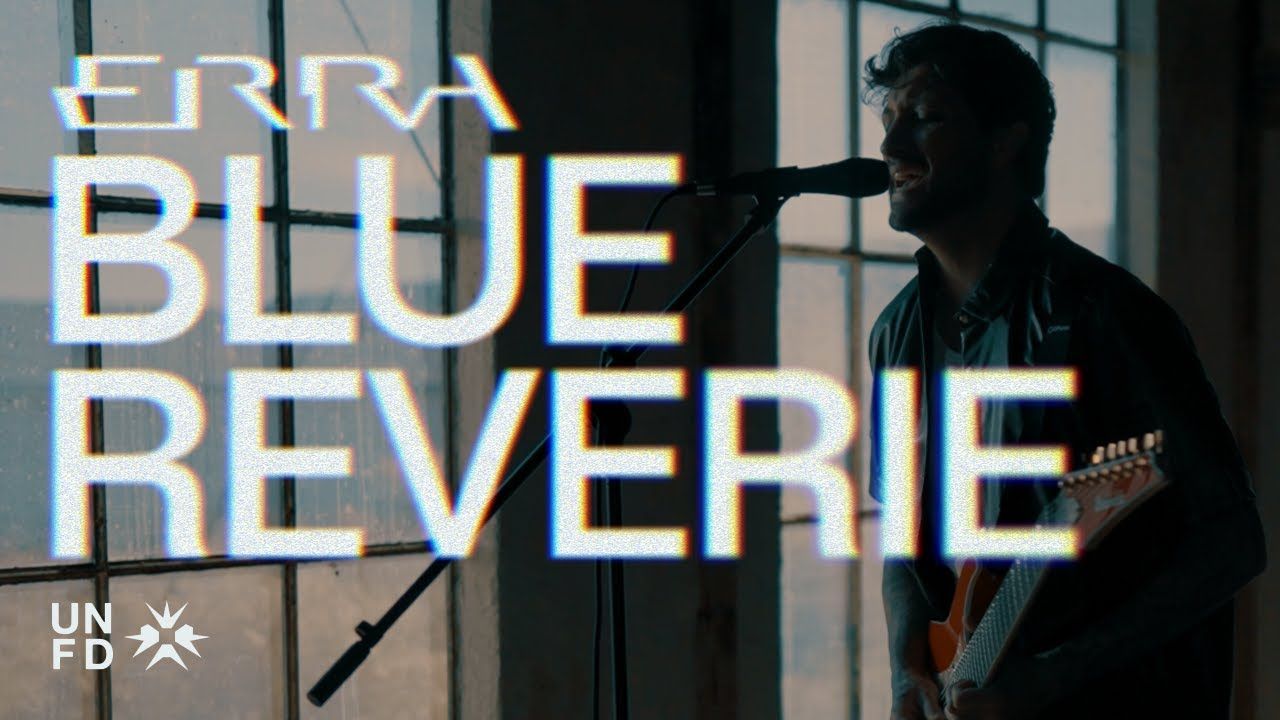 Erra - Blue Reverie (Official)