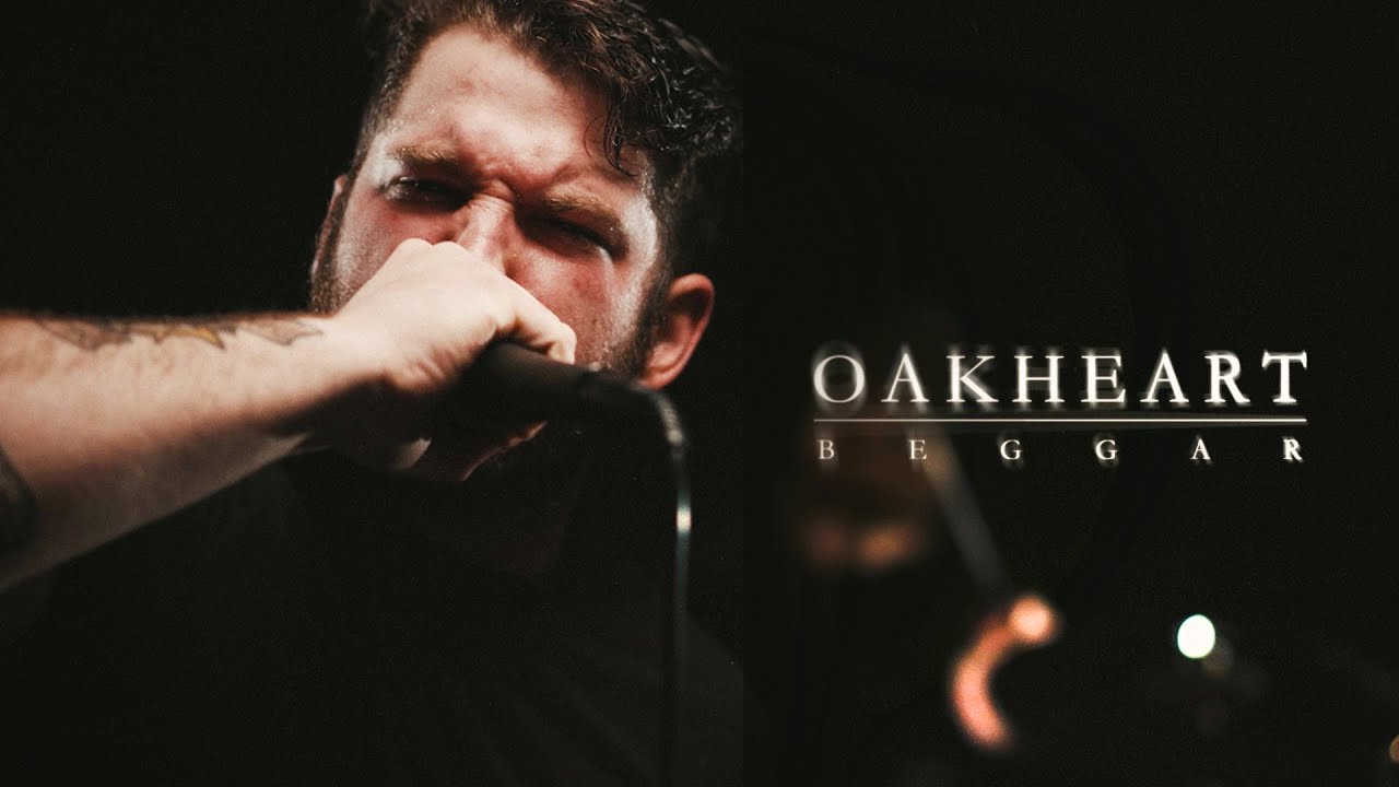 Oakheart - Beggar (Official)