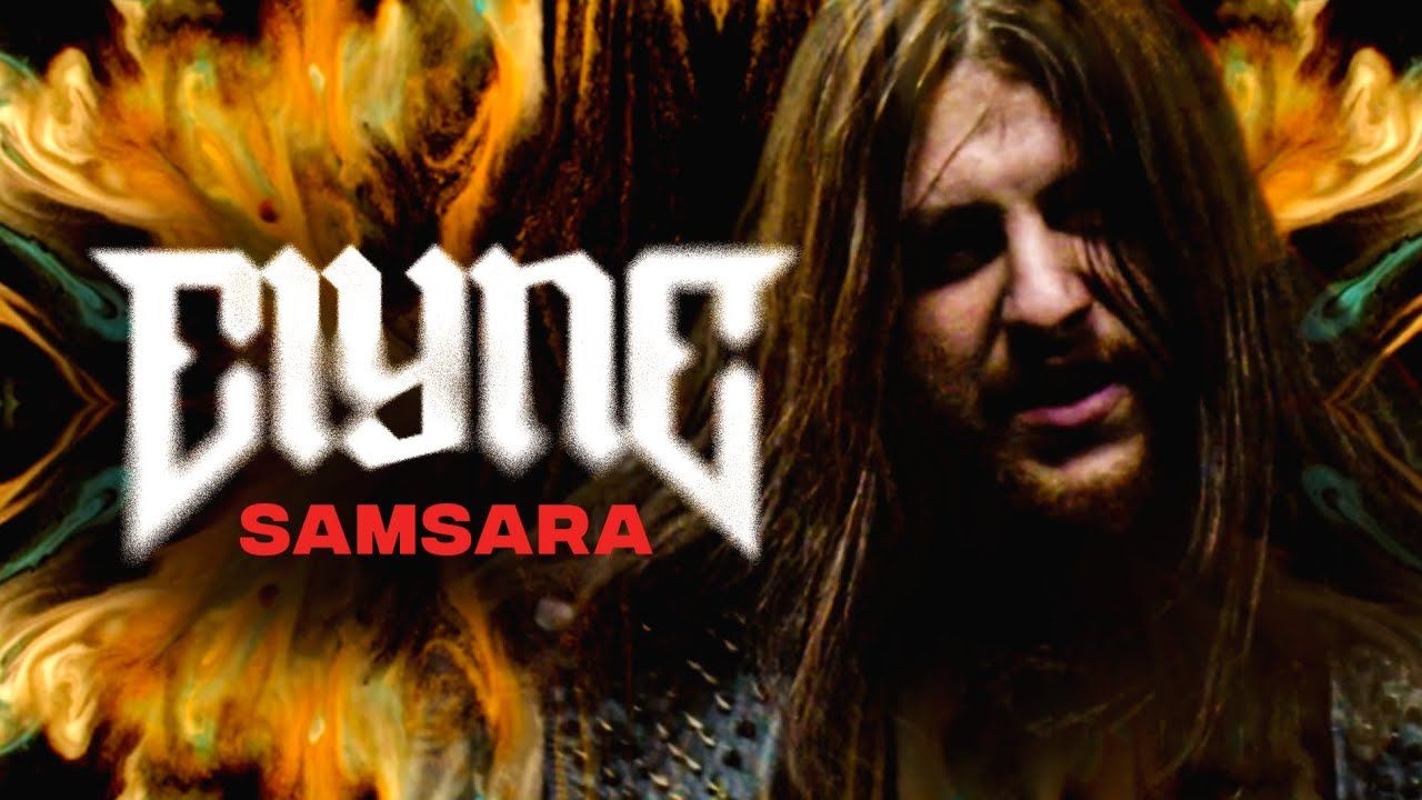Elyne - Samsara (Official)