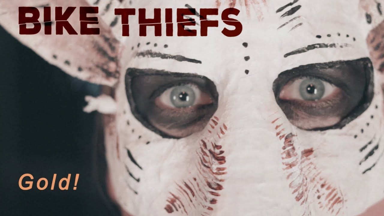 Bike Thiefs - Gold! (Official)