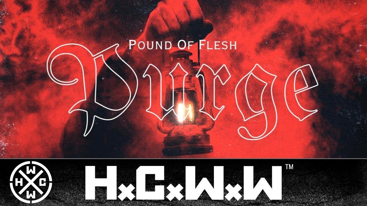 Pound Of Flesh - Purge (Official)