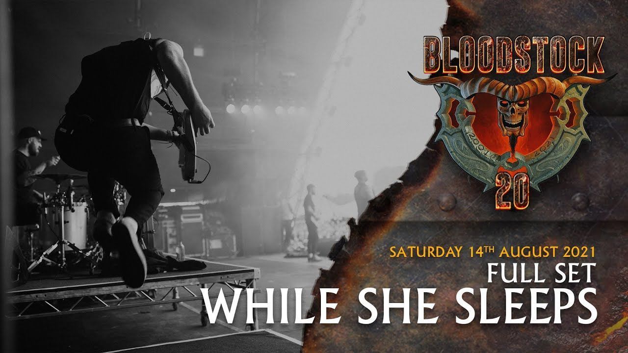 While She Sleeps - Live At Bloodstock 2021 (Full)