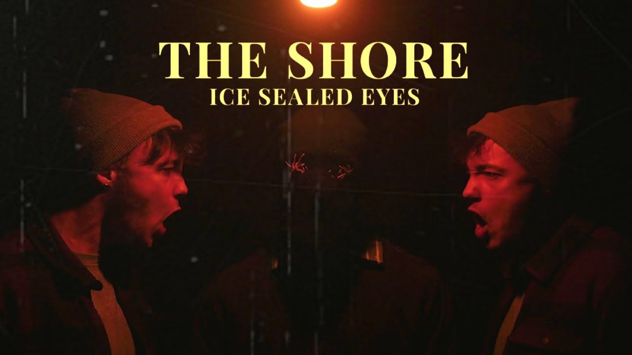 Ice Sealed Eyes - The Shore (Official)