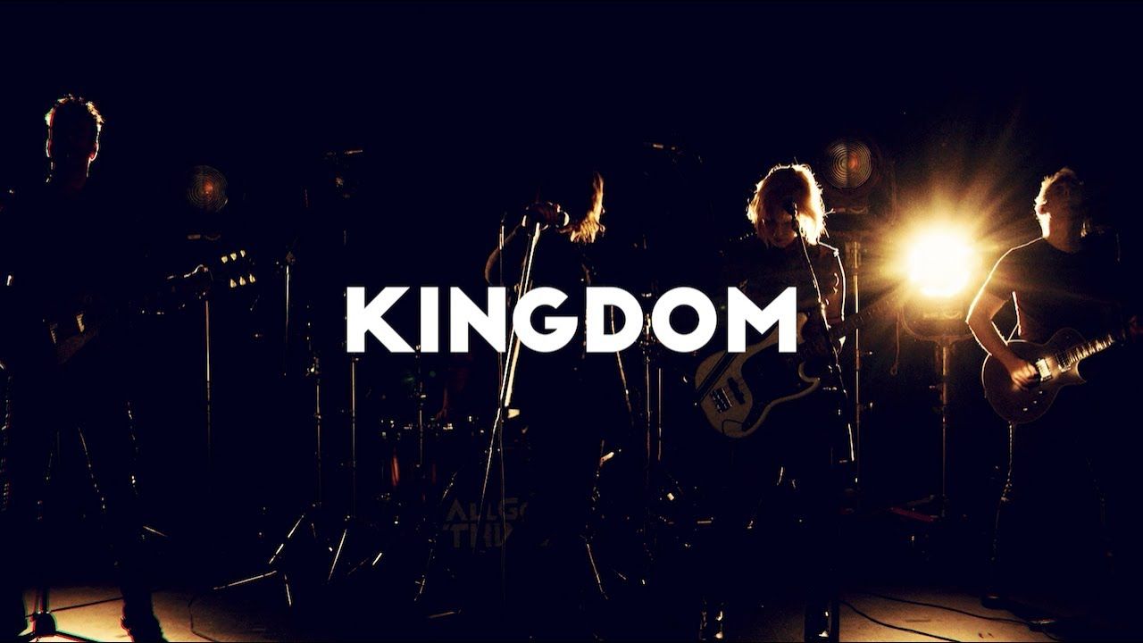 All Good Things - Kingdom (Official)