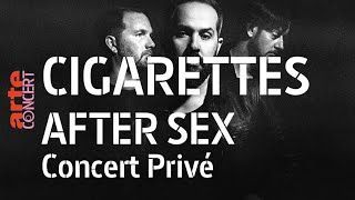Cigarettes After Sex - live at Paris (Private Session)