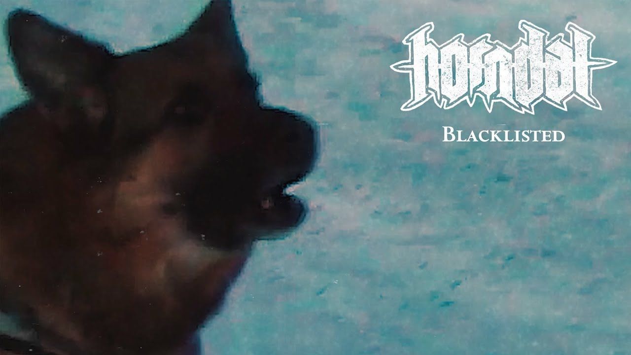 Horndal - Blacklisted (Official)