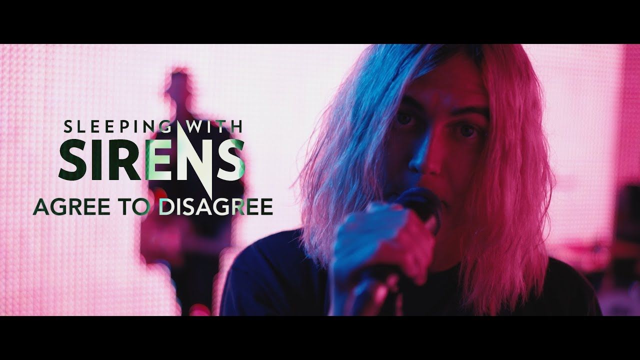 Sleeping With Sirens - Agree To Disagree (Official)
