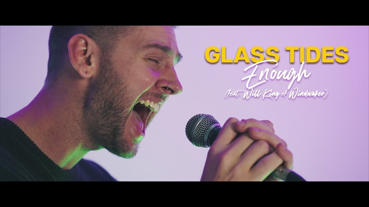 Glass Tides - Enough (Official)