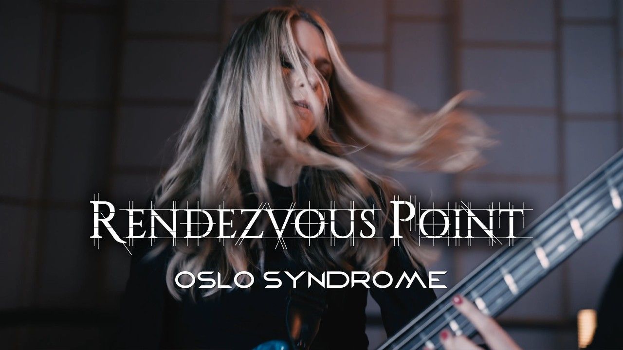 Rendezvous Point - Oslo Syndrome (Official)