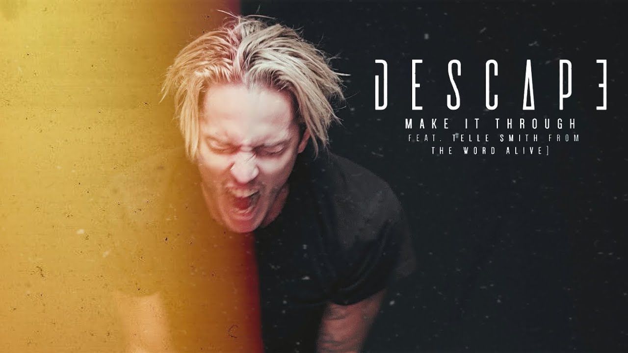 Descape feat. Telle Smith - Make It Through (Official)