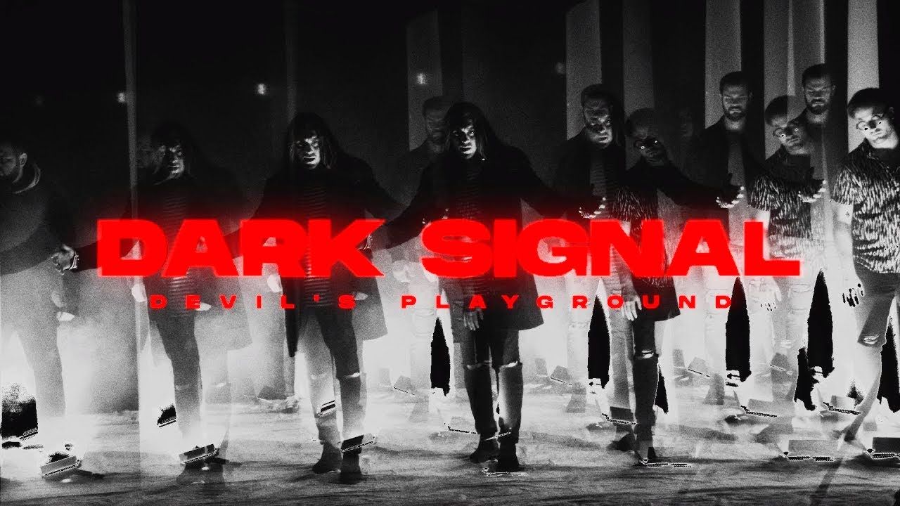 Dark Signal - Devil\'s Playground (Official)