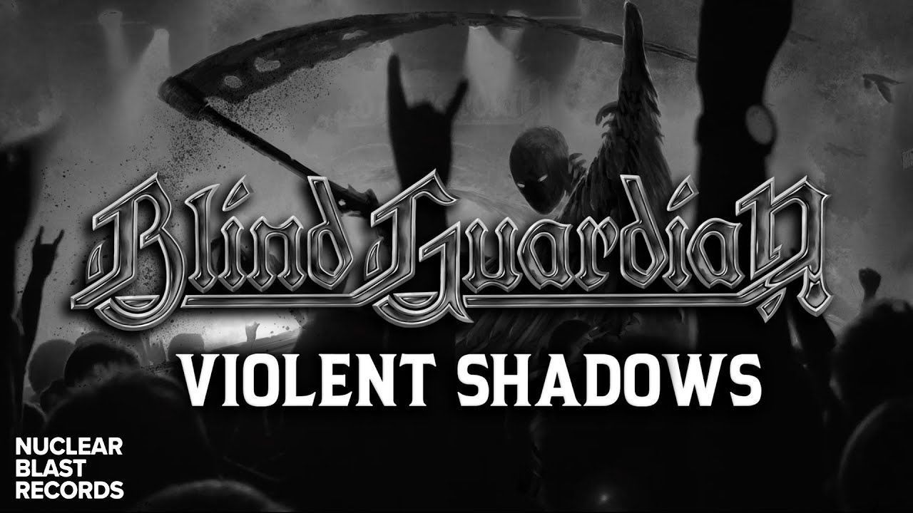 Blind Guardian - Violent Shadows (Official)