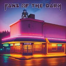 Fans Of The Dark - Video