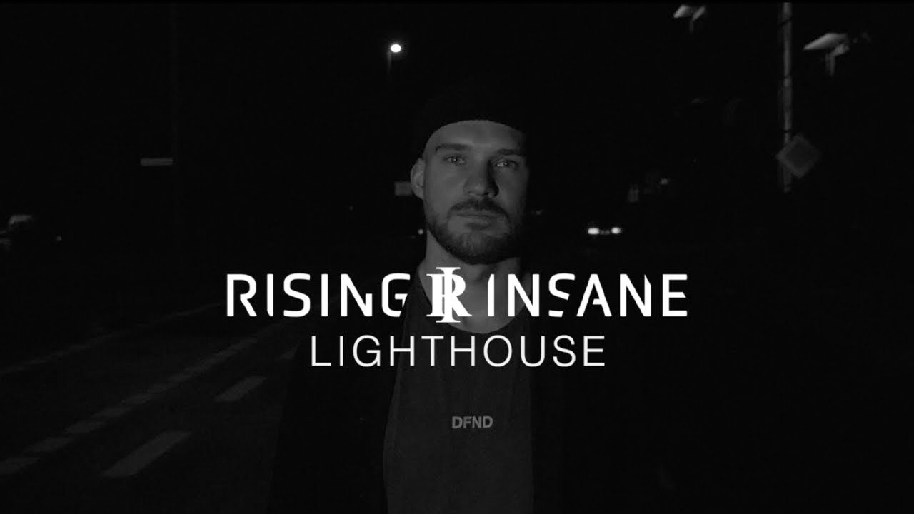 Rising Insane - Lighthouse (Official)