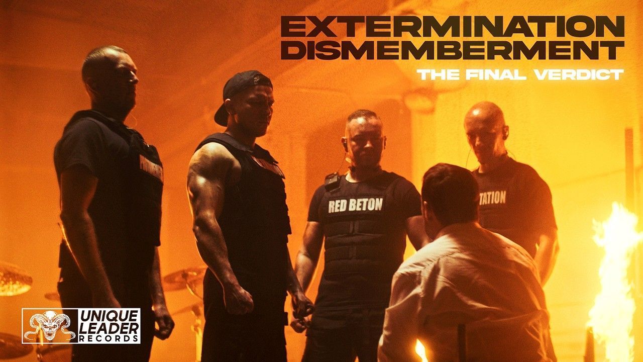 Extermination Dismemberment - The Final Verdict (Official)