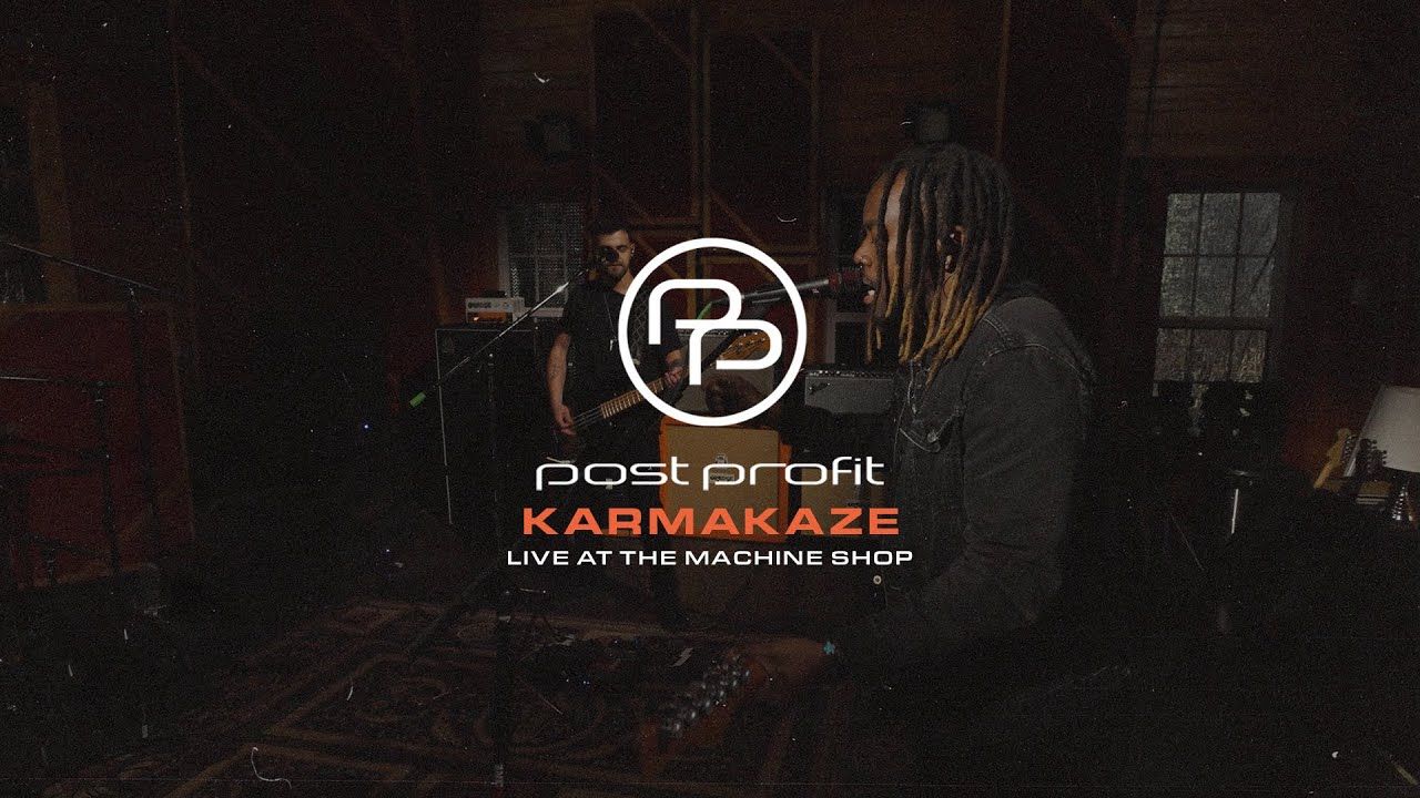Post Profit - Karmakaze (Live at The Machine Shop 2024)