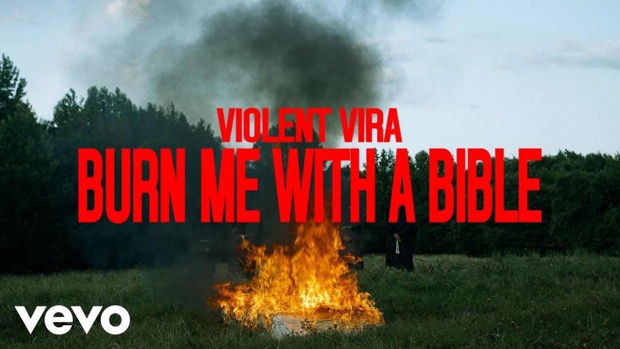 Violent Vira - Burn Me With A Bible (Official)