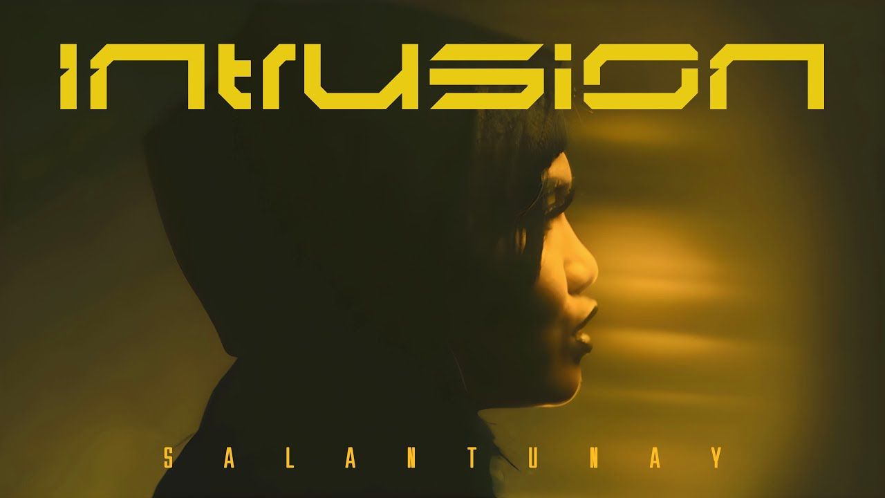 Salantunay - Intrusion (Official)