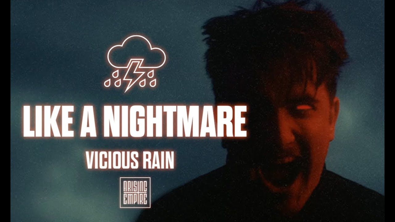 Vicious Rain - Like A Nightmare (Official)