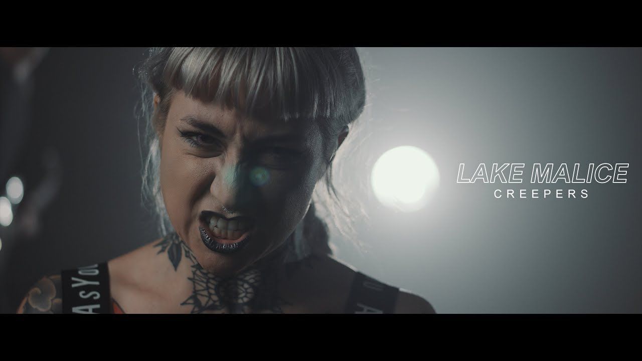 Lake Malice - Creepers (Official)