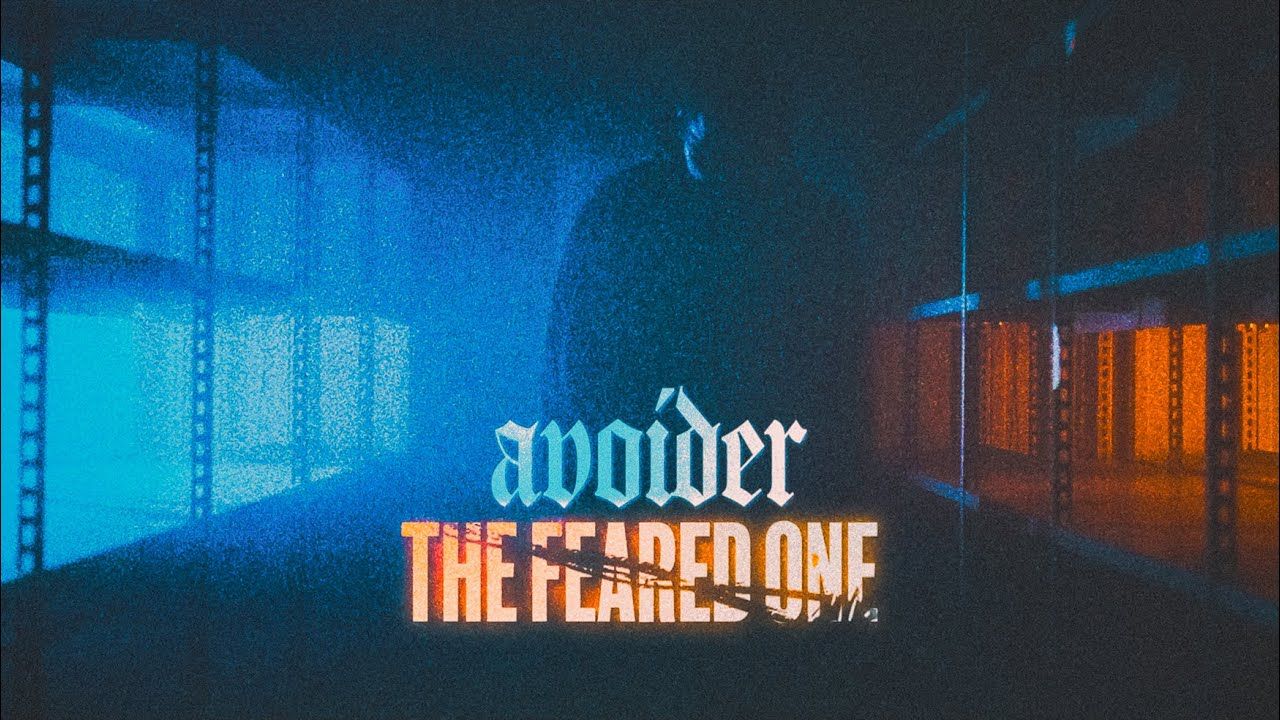 Avoider - The Feared One (Official)