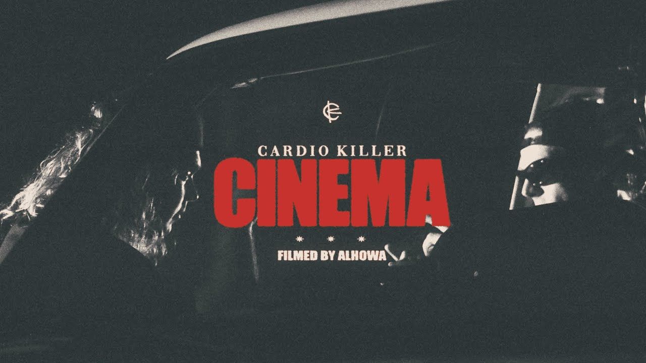 Cardio Killer - Cinema (Official)