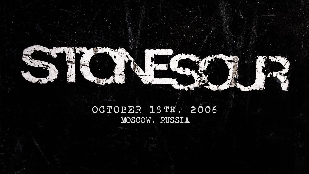 Stone Sour - Live in Moscow 2006