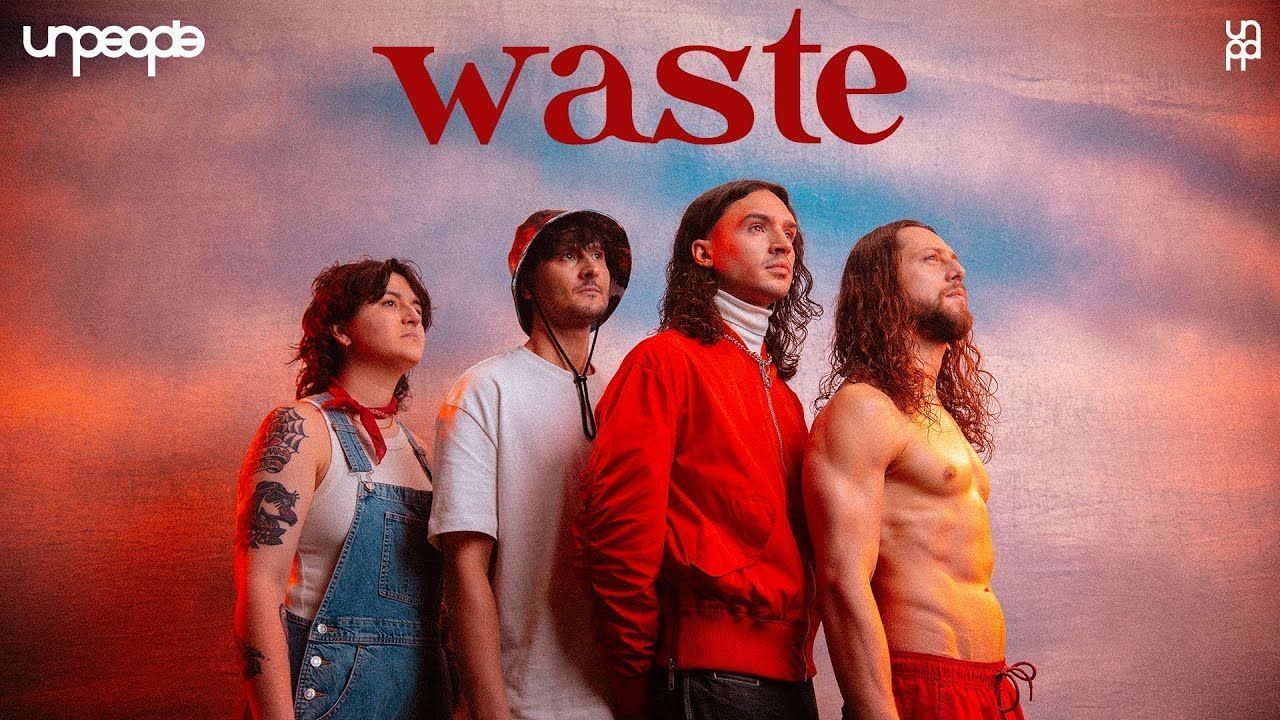 Unpeople - Waste (Official)