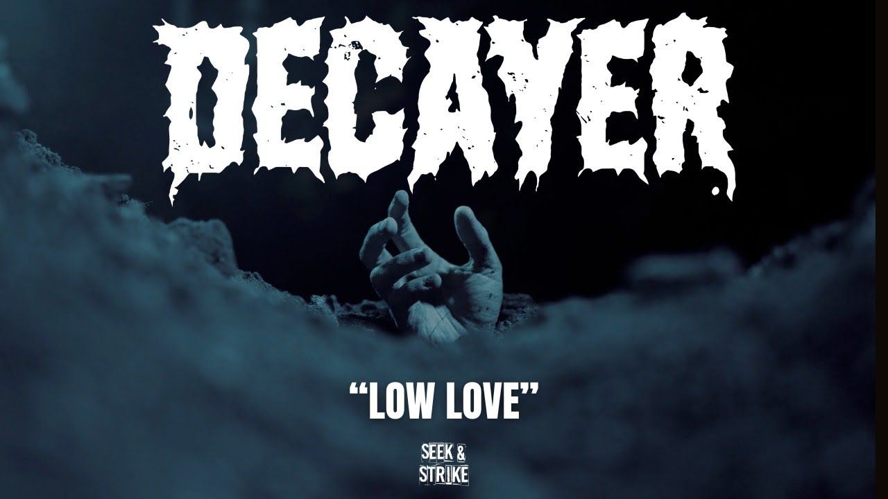 Decayer - Low Love (Official)