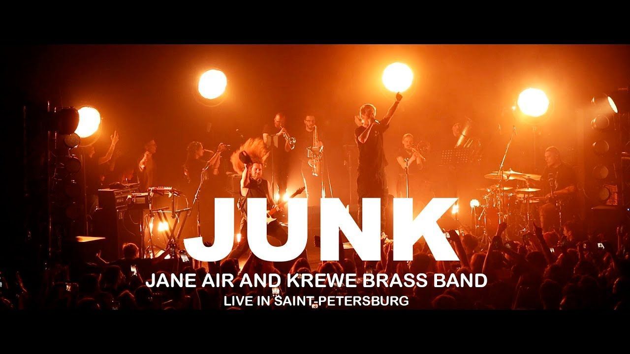 Jane Air feat. Krewe Brass Band - Junk (Live in Saint-Petersburg 2022)