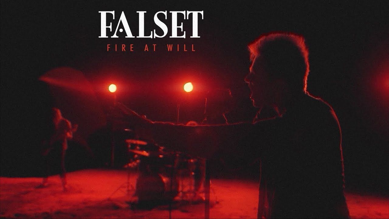 Falset - Fire At Will (Official)