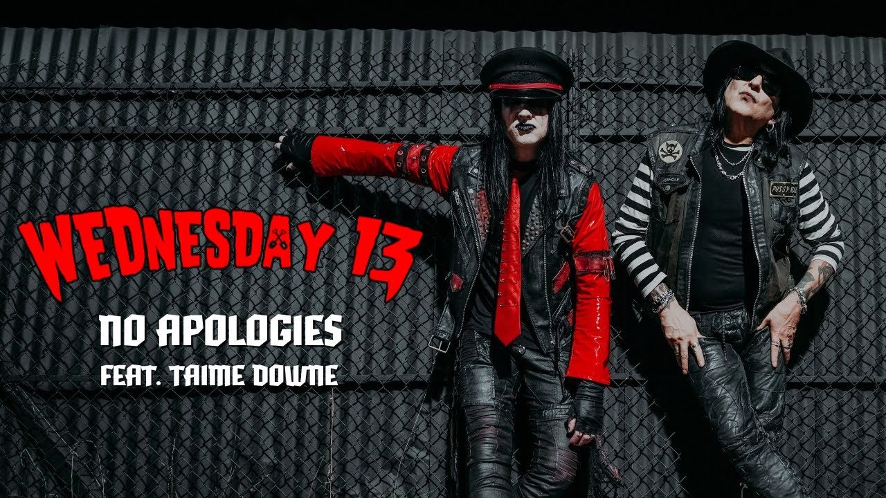 Wednesday 13 feat. Taime Downe - No Apologies (Official)