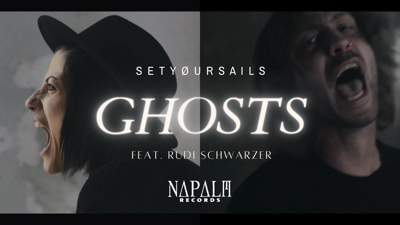 Setyoursails - Ghosts (Official)