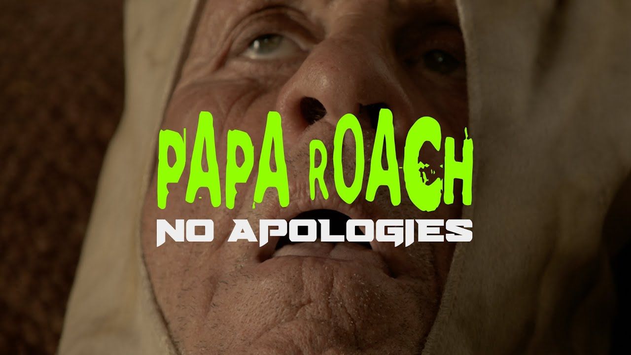 Papa Roach - No Apologies (Official)