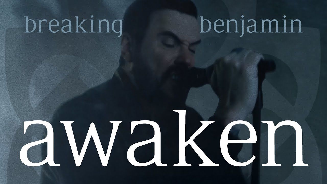 Breaking Benjamin - Awaken (Official)