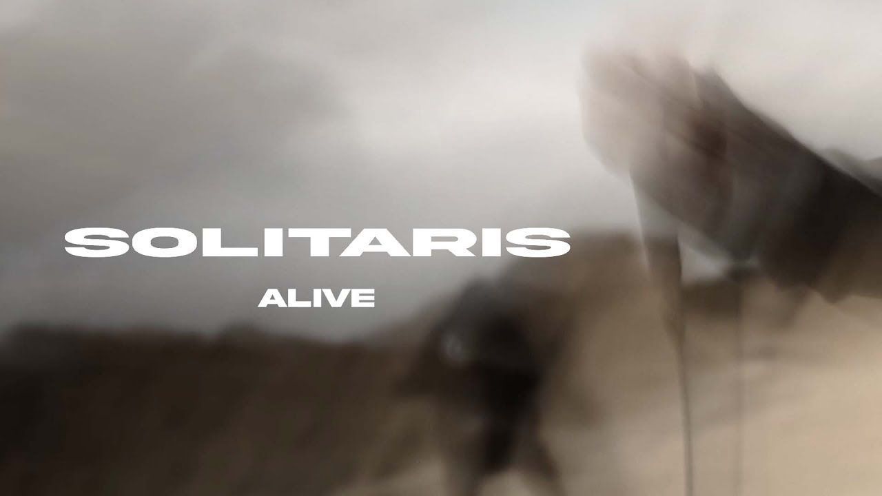 Solitaris - Alive (Official)