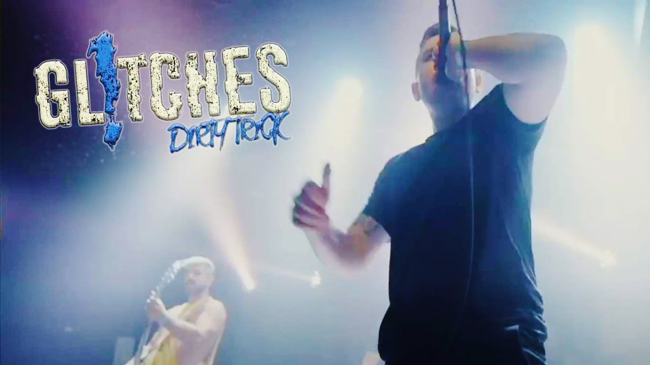 Glitches - Dirty Trick (Official)