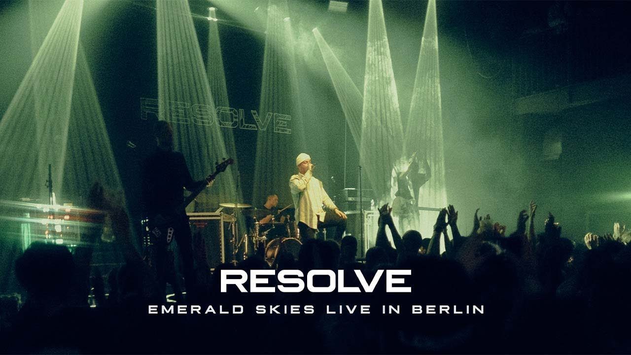 Resolve - Emerald Skies (Live in Munich 2022)