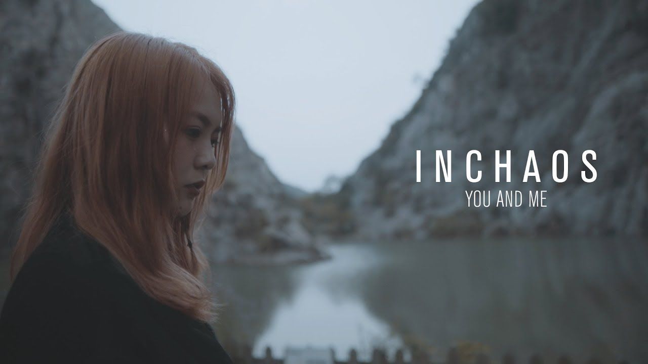 Inchaos - You And Me (Official)