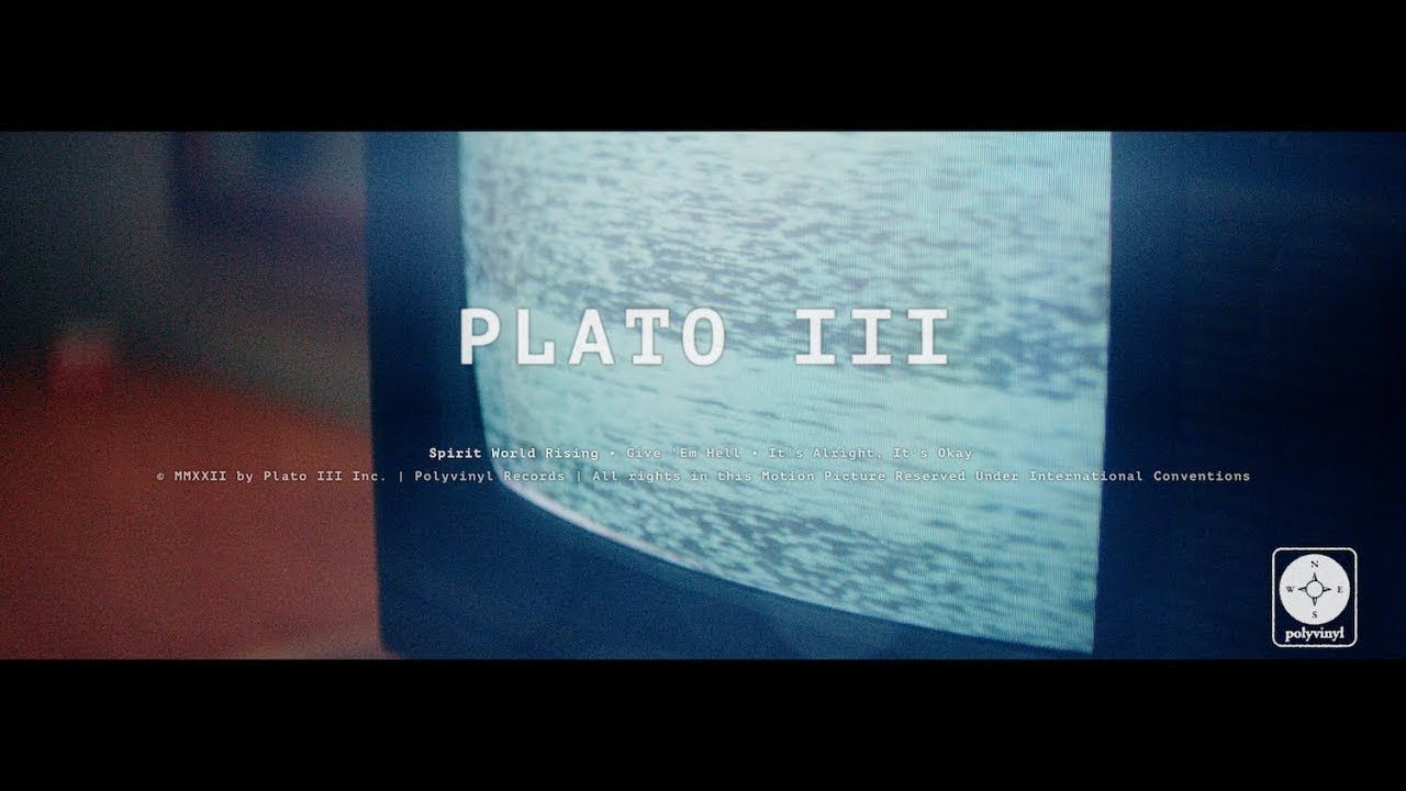 Plato III - Give \'Em Hell / It\'s Alright, It\'s Okay (Official)