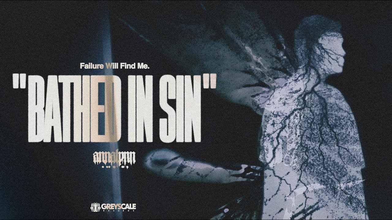 Annalynn - Bathed In Sin (Official)