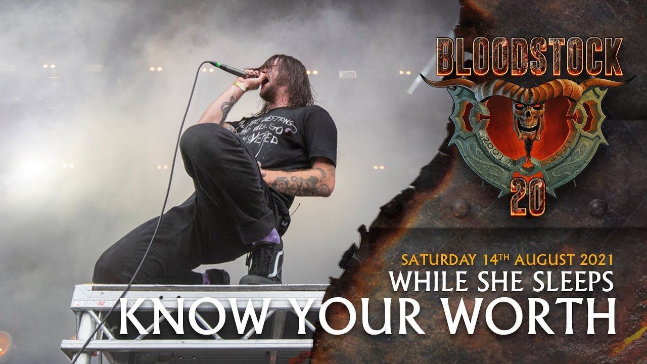 While She Sleeps - Know Your Worth (Live at Bloodstock 2021)