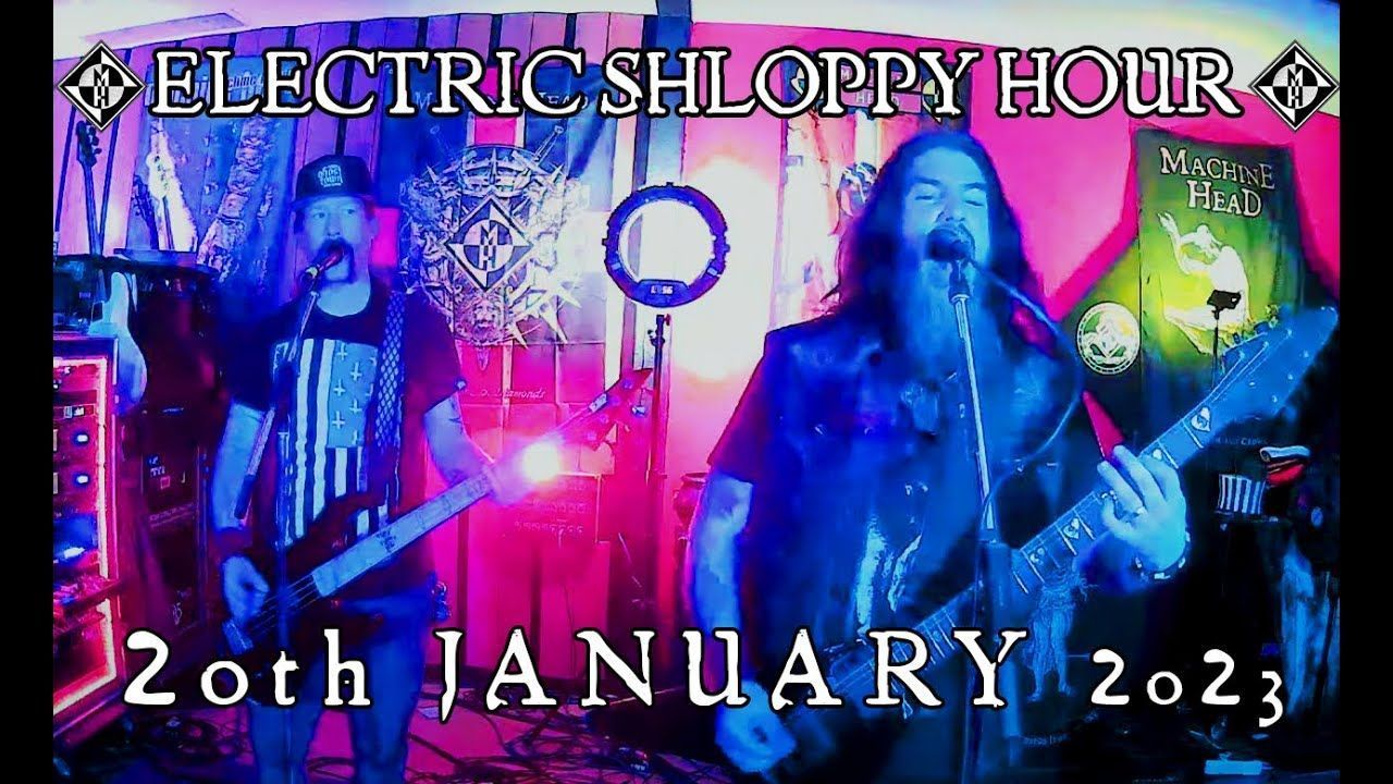 Machine Head - Electric Happy Hour (Live of Jan 2023)