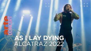 As I Lay Dying - Live at Alcatraz 2022