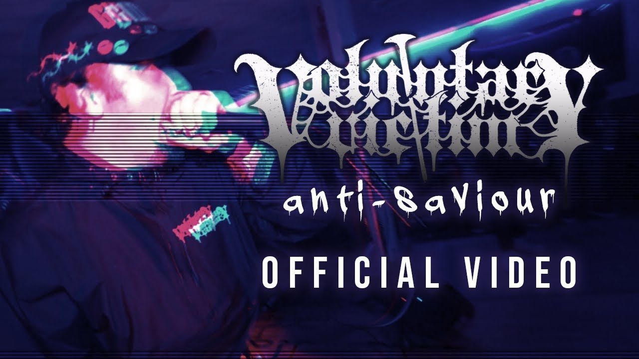Voluntary Victim - Anti-Saviour (Official)