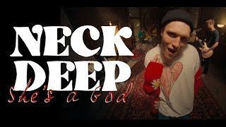 Neck Deep - She\'s a God (Official)