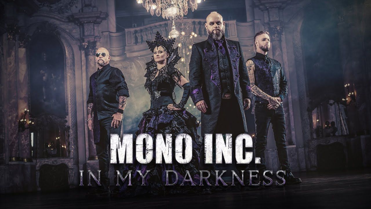 Mono Inc. - In My Darkness (Official)