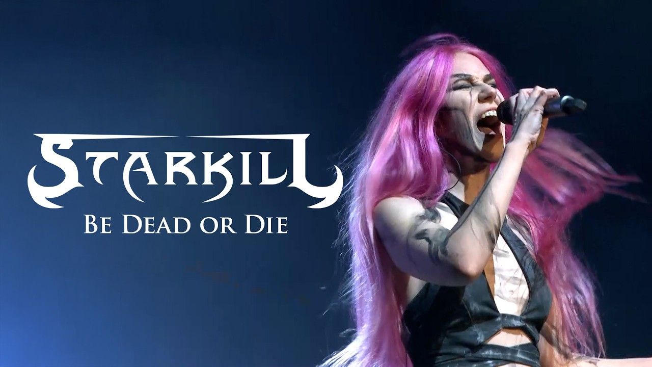 Starkill - Be Dead Or Die (Official)