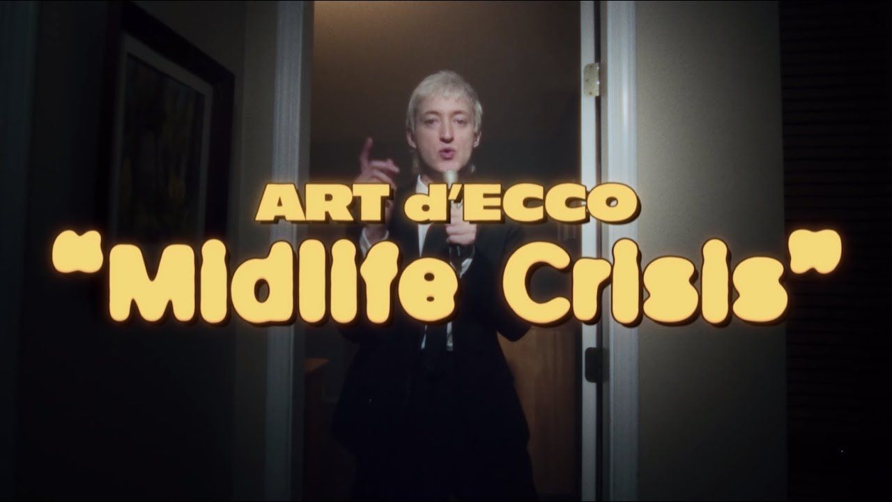 Art d\'Ecco - Midlife Crisis (Official)
